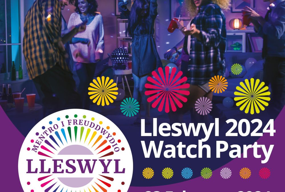 Lleswyl, how to organise a watch party