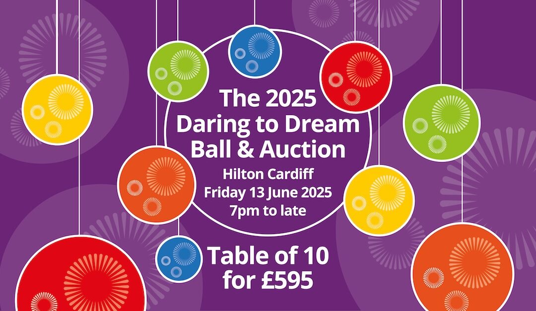 The 2025 Daring to Dream Ball & Auction – Friday June 13th 2025